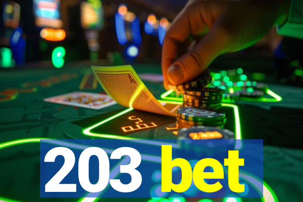 203 bet